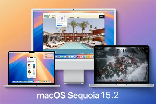 Khám Phá Những Tính Năng Của macOS Sequoia 15.2