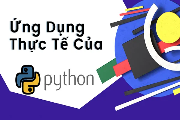 Ứng dụng của Python trong thực tiễn